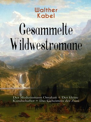 cover image of Gesammelte Wildwestromane